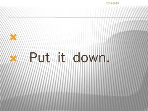 put down什么意思？