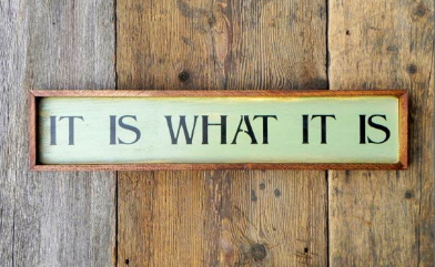 it is what it is的意思